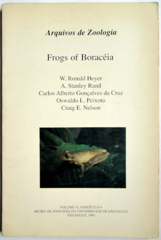 Frogs of Boracéia - Arquivos de Zoologia (vol. 31 fasc. 4)
