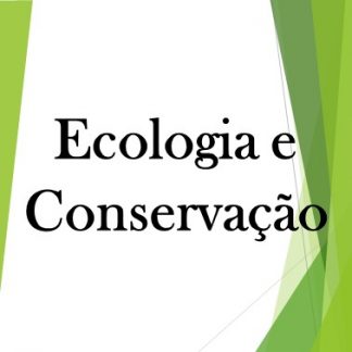 Ecologia e Conservação