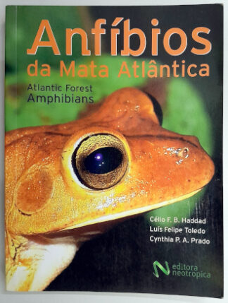 Anfíbios da Mata Atlântica - Atlantic Forest Amphibians