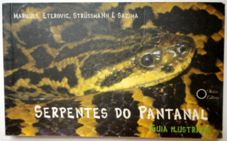 Serpentes do Pantanal: Guia ilustrado