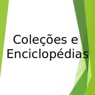 Coleções e Enciclopédias