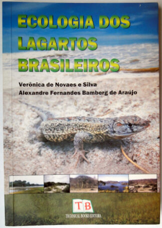 Ecologia dos Lagartos Brasileiros