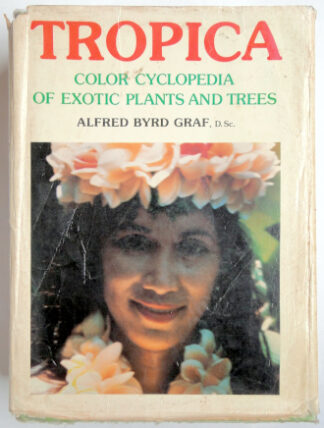 Tropica Color Cyclopedia of Exotic Plants and Trees