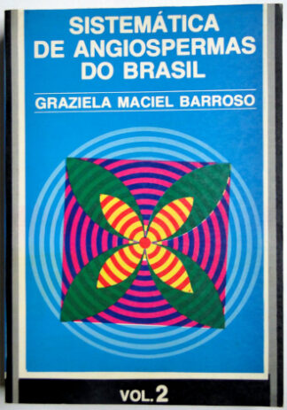 Sistemática de Angiospermas do Brasil - Volume 2