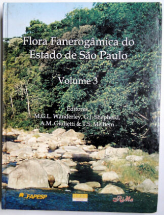 Flora Fanerogâmica do Estado de São Paulo - Volume 3