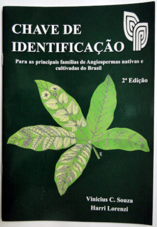 Chave de Identificação para as principais famílias de Angiospermas nativas e cultivadas do Brasil
