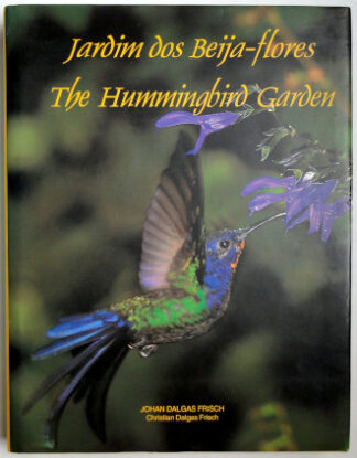 Jardim dos Beija-flores - The Hummingbird Garden