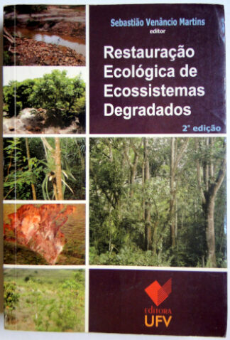 Restauração Ecológica de Ecossistemas Degradados