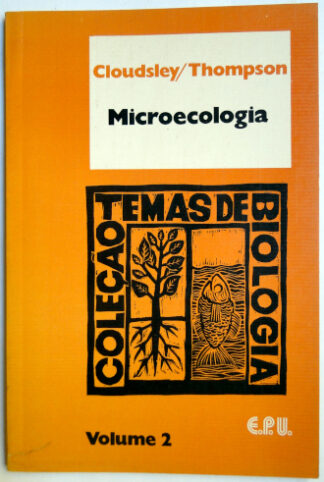 Microecologia - Coleção Temas de Biologia (Volume 2)