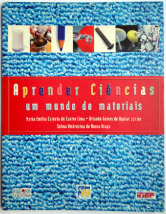 Aprender Ciências: um mundo de materiais