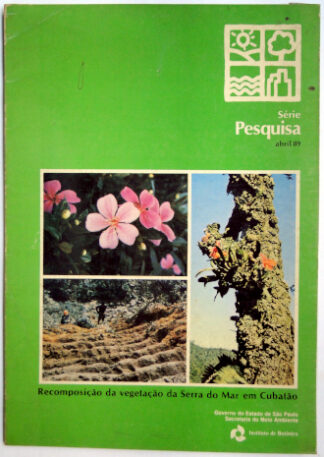 Recomposição da Vegetação da Serra do Mar em Cubatão, São Paulo, Brasil