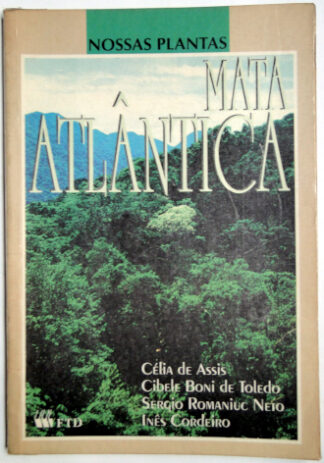 Nossas Plantas - Mata Atlântica
