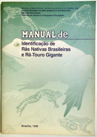 Manual de Identificação de Rãs Nativas Brasileiras e Rã-Touro Gigante