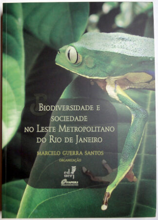 Biodiversidade e Sociedade no Leste Metropolitano do Rio de Janeiro
