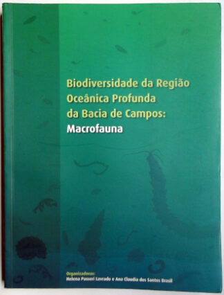 Biodiversidade da Região Oceânica Profunda da Bacia de Campos: Macrofauna
