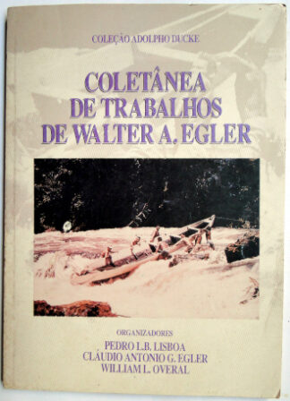 Coletânea de Trabalhos de Walter A. Egler