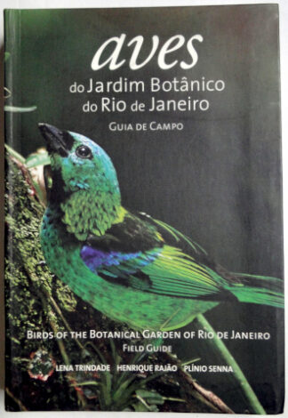 Aves do Jardim Botânico do Rio de Janeiro - Guia de Campo