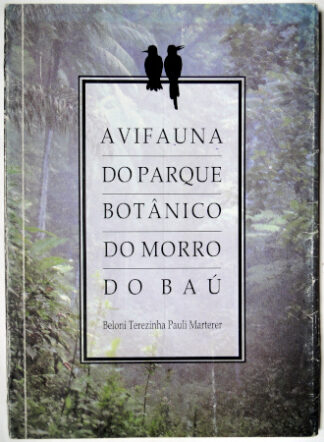Avifauna do Parque Botânico do Morro do Baú