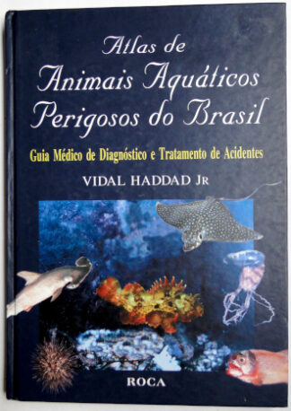 Atlas de Animais Aquáticos Perigosos do Brasil
