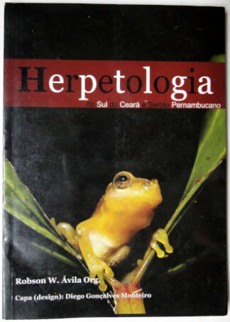 Herpetologia do Sul do Ceará e Sertão Pernambuco