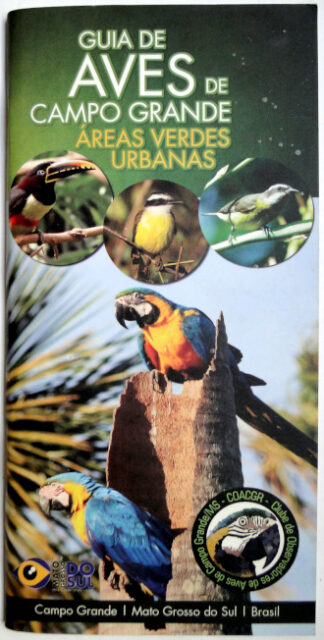 Guia de Aves de Campo Grande (Áreas Verdes Urbanas)