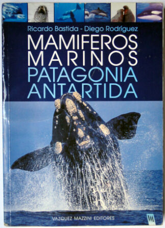 Mamíferos Marinos Patagonia Antartida